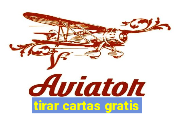 tirar cartas gratis