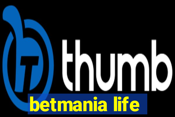 betmania life