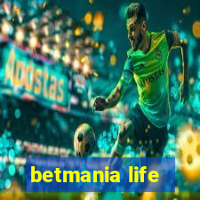 betmania life