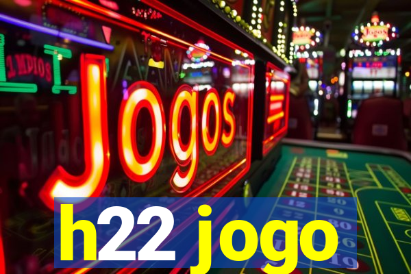 h22 jogo