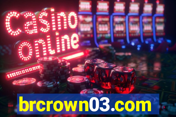 brcrown03.com