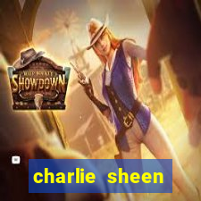 charlie sheen fortuna 2024