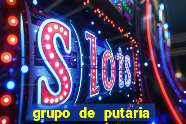 grupo de putaria para whatsapp