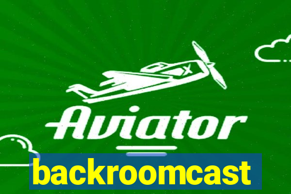 backroomcast