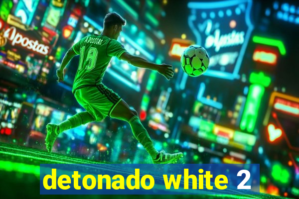 detonado white 2