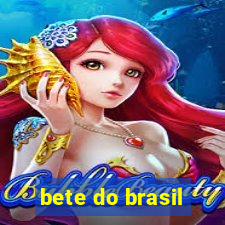 bete do brasil