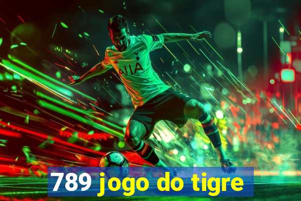 789 jogo do tigre