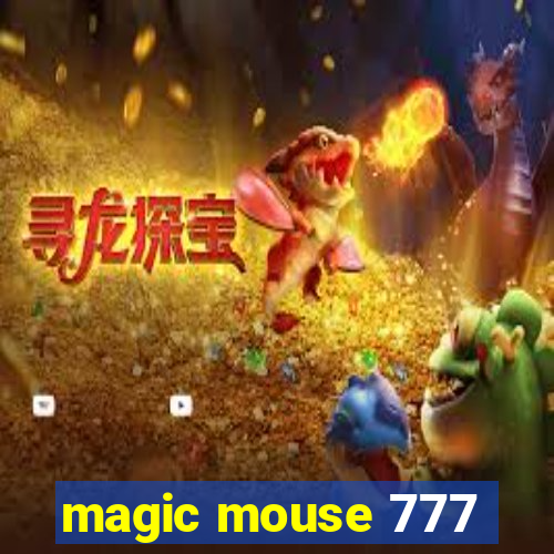 magic mouse 777