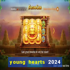 young hearts 2024 online legendado