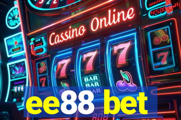 ee88 bet