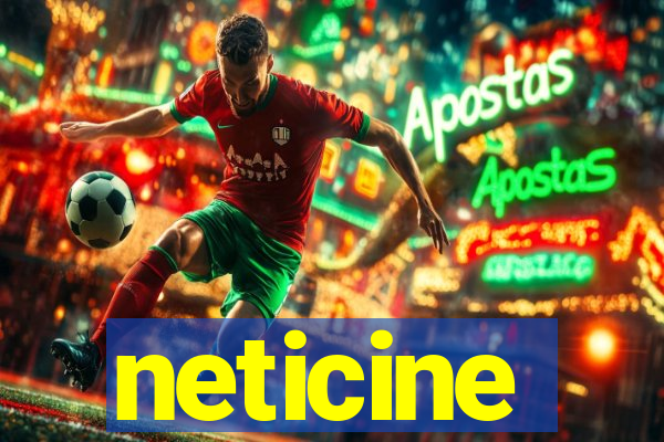 neticine