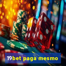 19bet paga mesmo