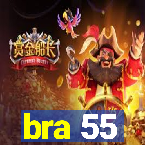 bra 55