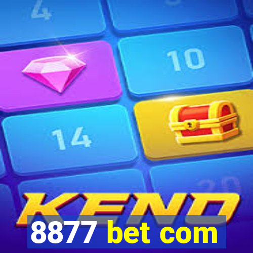 8877 bet com