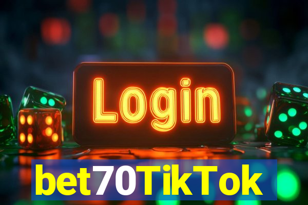 bet70TikTok