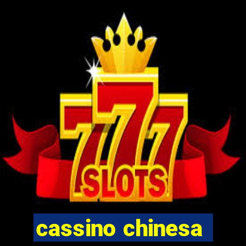 cassino chinesa