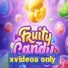 xvideoa only