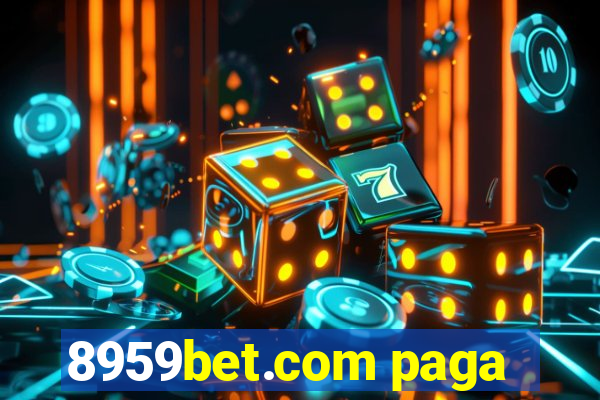 8959bet.com paga