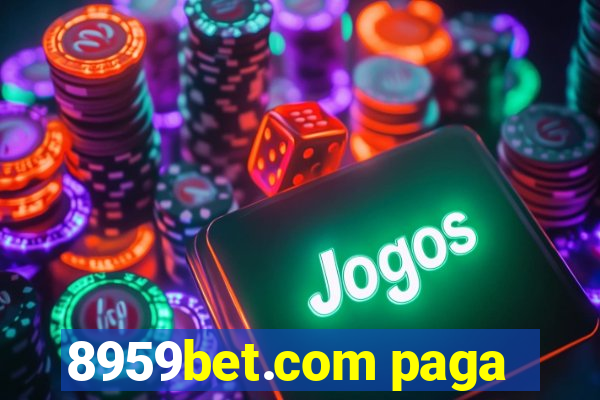 8959bet.com paga