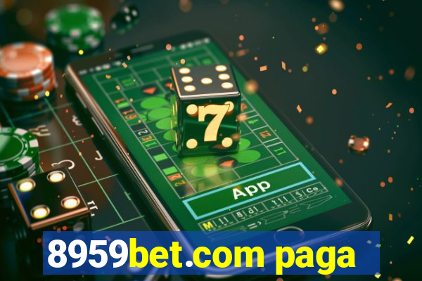 8959bet.com paga