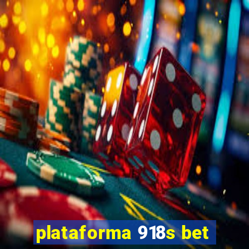 plataforma 918s bet