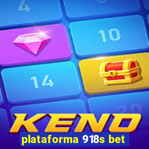 plataforma 918s bet