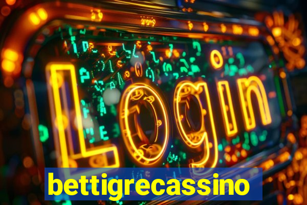 bettigrecassino