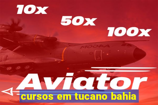 cursos em tucano bahia