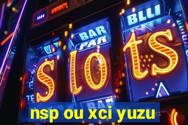 nsp ou xci yuzu