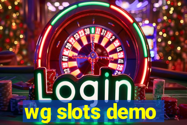 wg slots demo