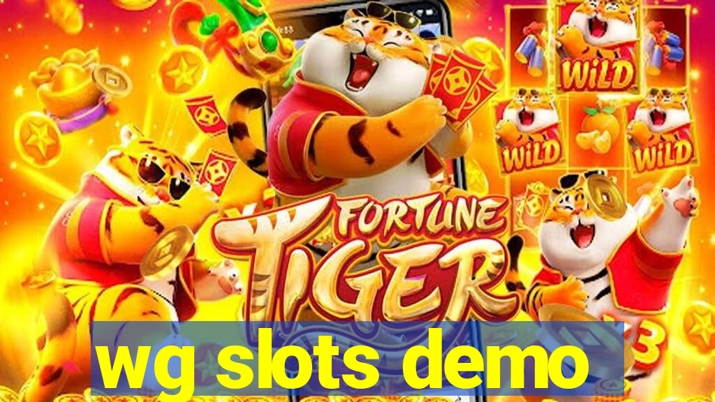 wg slots demo