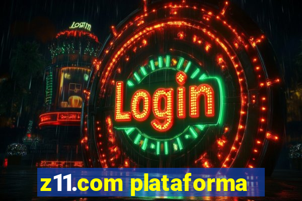 z11.com plataforma