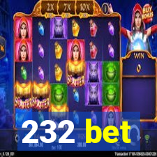 232 bet