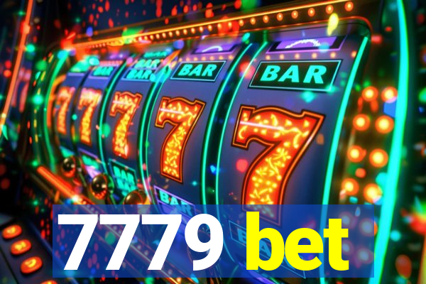 7779 bet