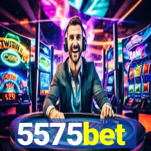 5575bet