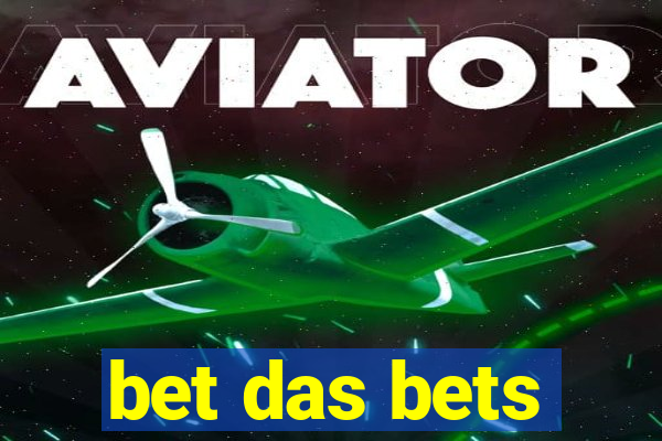 bet das bets