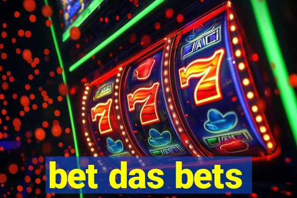 bet das bets