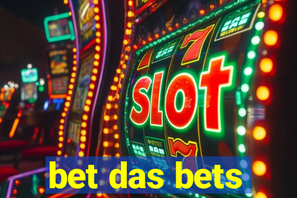 bet das bets