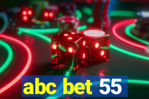 abc bet 55