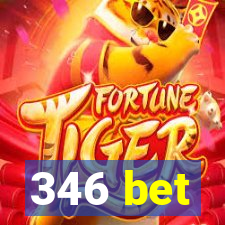 346 bet