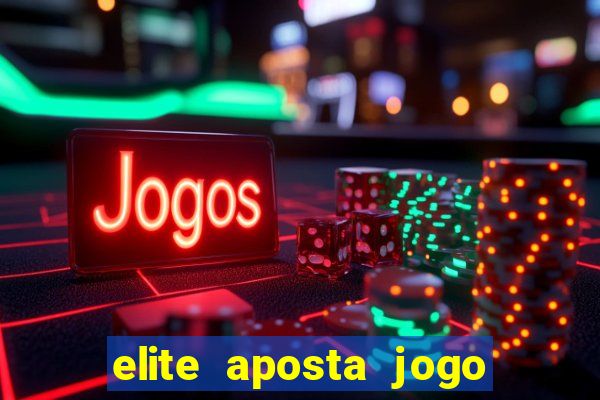 elite aposta jogo do bicho