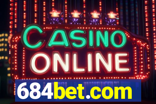 684bet.com