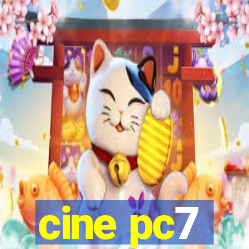 cine pc7