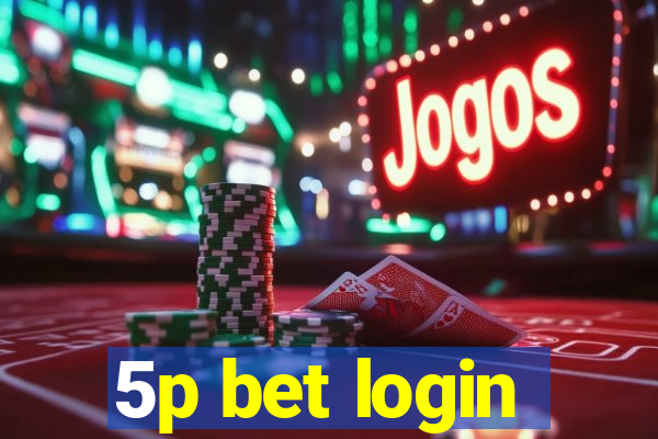 5p bet login