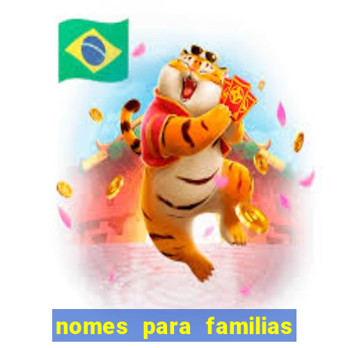 nomes para familias em jogos