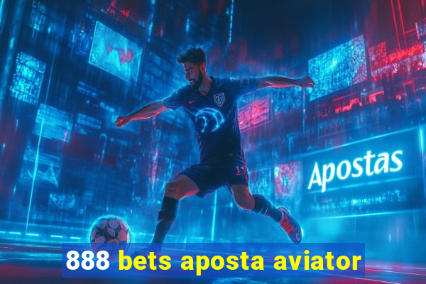 888 bets aposta aviator