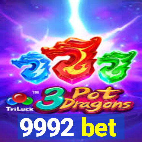 9992 bet