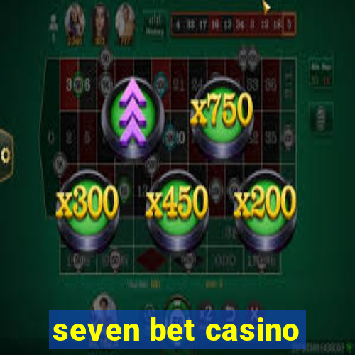 seven bet casino