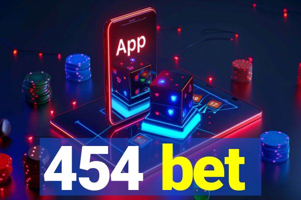 454 bet