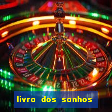 livro dos sonhos jogo do bicho